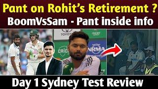 Big  Pant Press conference - Rohit in Dressing room inside story -Sam Vs Bumrah - Day 1 Sydney Test