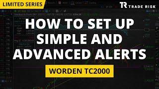 TC2000 Alerts — How to set up price, trend line, & complex conditional alerts | Foundations