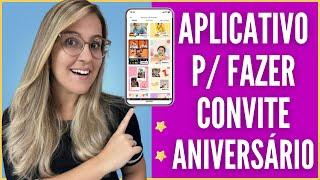 APLICATIVO para FAZER CONVITE de ANIVERSÁRIO VIRTUAL com FOTO TOTALMENTE GRÁTIS pelo CELULAR