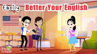 English Conversation Practice To Improve English Speaking Skills | Learn English For Fluently