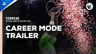 Tiebreak: Official game of the ATP and WTA - Career Mode Trailer | PS5 & PS4 Games