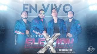 Grupo Elexion - Cambio De Domicilio (En Vivo Con Tuba) (2017-2018)