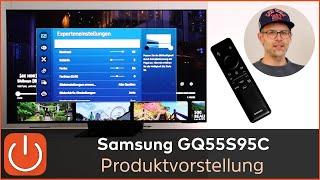 PRODUKTVORSTELLUNG - Samsung GQ55S95C 4K QD-OLED 2023 - THOMAS ELECTRONIC ONLINE SHOP - S95C-Serie