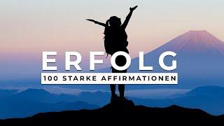 100 starke Affirmationen für Erfolg, Wohlstand & Reichtum