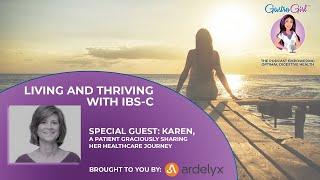 Patient Stories: Living and Thriving With IBS-C (Irritable Bowel Syndrome with Constipation)