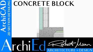 2D Detailing Wall Section - Part 7 - Concrete Block