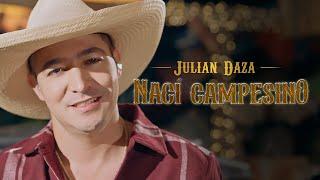 JULIAN DAZA | NACÍ CAMPESINO ( MUSICA POPULAR 2024 )
