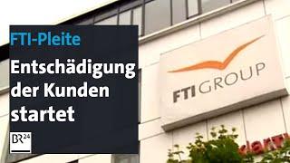 FTI-Pleite: Entschädigung der Kunden startet | BR24