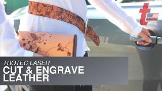 Trotec Laser: Cut and Engrave Leather