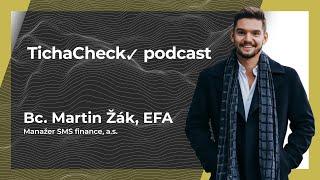 TichaCheck  #16 Martin Žák - Manažer a finanční poradce s titulem EFA