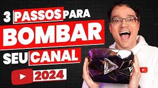 ESSA SERIA MINHA ESTRATÉGIA PRA BOMBAR NO YOUTUBE EM 2024