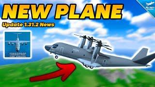 TFS UPDATE 1.31.2 - NEW MV-40 PLANE REVEALED! | Turboprop Flight Simulator Update Info