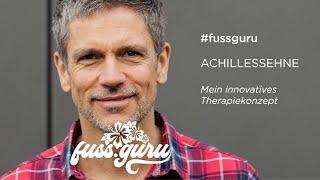 ACHILLESSEHNE // Mein innovatives Therapiekonzept