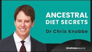 Dr Chris Knobbe: Ancestral Diet & Disease Prevention