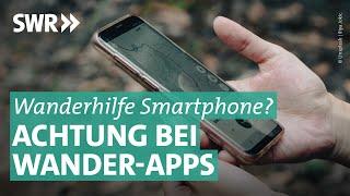 Wander-Apps: Worauf sollte man achten? | Marktcheck SWR