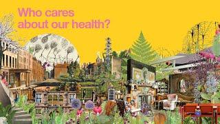 London Festival of Architecture: Who cares about our health?