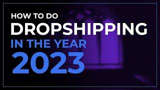 How To Successfully Start A Dropshipping Business In 2023