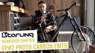 WORKSHOP CHATTER: The Starling Cycles Carbon Prototype eMTB