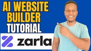 ZARLA AI WEBSITE BUILDER TUTORIAL, HOW TO CREATE WEBSITE ON ZARLA