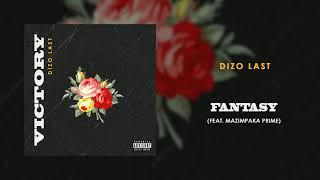 Dizo Last - Fantasy ft. Mazimpaka Prime (Audio)