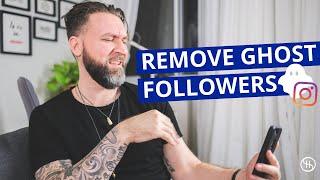 How to Remove Ghost Followers on Instagram (INCREASE YOUR REACH + ENGAGEMENT)