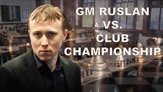 Ruslan vs Metal Eagle's Chess Club Championship Part 1