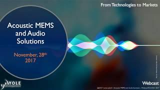 Webcast Acoustic MEMS and Audio Solutions - Yole Développement - System Plus Consulting - USound