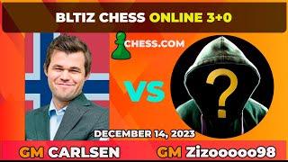 New* Magnus Carlsen vs GM Zizooooo98 | Blitz Chess 3+0 | ChessCom | December 13, 2023