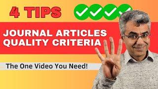  4 Tips for Selecting High Quality Journal Articles for Your research and Literature Review