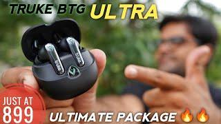 Ultimate Earbuds Under 1000  truke BTG Ultra Gaming Earbuds Detailed Review 