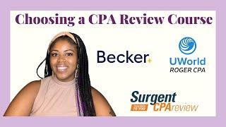 CPA Review Course Comparisons | Becker, UWorld Roger, and Surgent