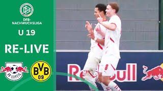 RB Leipzig U 19 vs. Borussia Dortmund U 19 | RE-LIVE | U 19-DFB-NACHWUCHSLIGA 2024/25