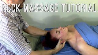 Massage Tutorial: Neck pain (deep tissue)