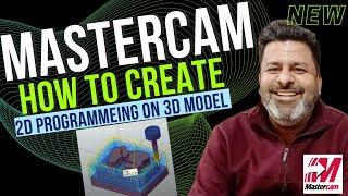 Programming 2D toolpaths in Mastercam on a 3D model |Mastercam 2024 tutorials in hindi for beginners