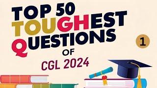 TOP 50 HARD QUESTION OF SSC CGL 2024 | PART-1 #cgl #ssc #ssccgl #cgl2025 #cgl2024