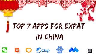 The Top 7 Most Useful  Apps for Living in China#livinginchina#expatlifeinchina#apps#chineseapps