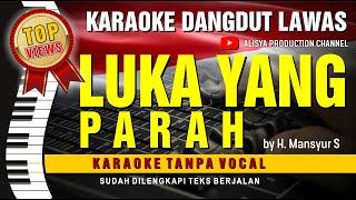 LUKA YANG PARAH - Mansyur S // Karaoke Dangdut original ( Vidio HD  Suara Jernih ) #mansyur