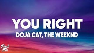 Doja Cat, The Weeknd - You Right (Lyrics)