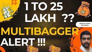 Multibagger Alert 1 Lakh To 25 Lakhs - Nov 3rd 2024 #trendfollowingwithmanoj