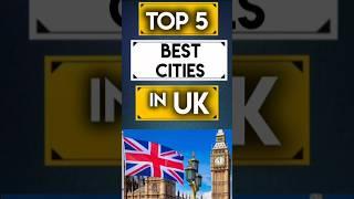 Top 5 Best cities to live in UK #uk #travel #usa #uktravellers #travelweekly #visa