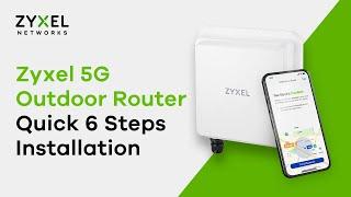 Zyxel 5G Outdoor Router Installation Guide
