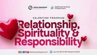 RELATIONSHIP, SPIRITUALITY AND RESPONSIBILITY || SPECIAL SERVICE || SSOH || 14-02-2024