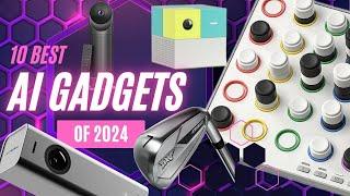 10 Best AI Gadget You Can Buy In 2024