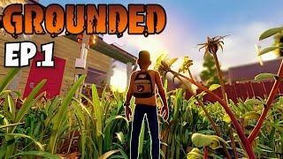 Being The Size Of An Ant!?! | Grounded Episode 1