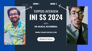 An interview with INI SS 2024 Toppers (AIIMS) | How to do the preparation with Dr Mukul Mohindra