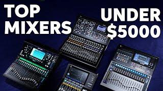 2025 Best Digital Mixers Under $5000 Compared | SQ5 – WING – DM3 & More!