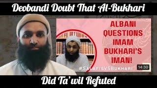 AlIslamProductions And Their Saying That Al-Bukhari Did Ta’wil Refuted | Deobandis Refuted