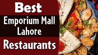 Best Restaurants in Emporium Mall, Lahore, Pakistan - English