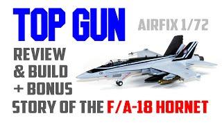 Full Build + STORY OF THE F-18! TOP GUN MAVERICK F-18 plastic kit - Airfix 1/72 scale - HD 1080p