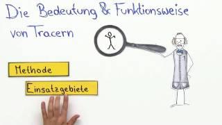 TRACER | BEDEUTUNG UND FUNKTIONSWEISE | Biologie | Genetik und Entwicklungsbiologie